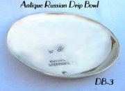 Antique Russian Drip Bowl